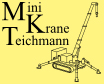 Mini Krane Teichmann